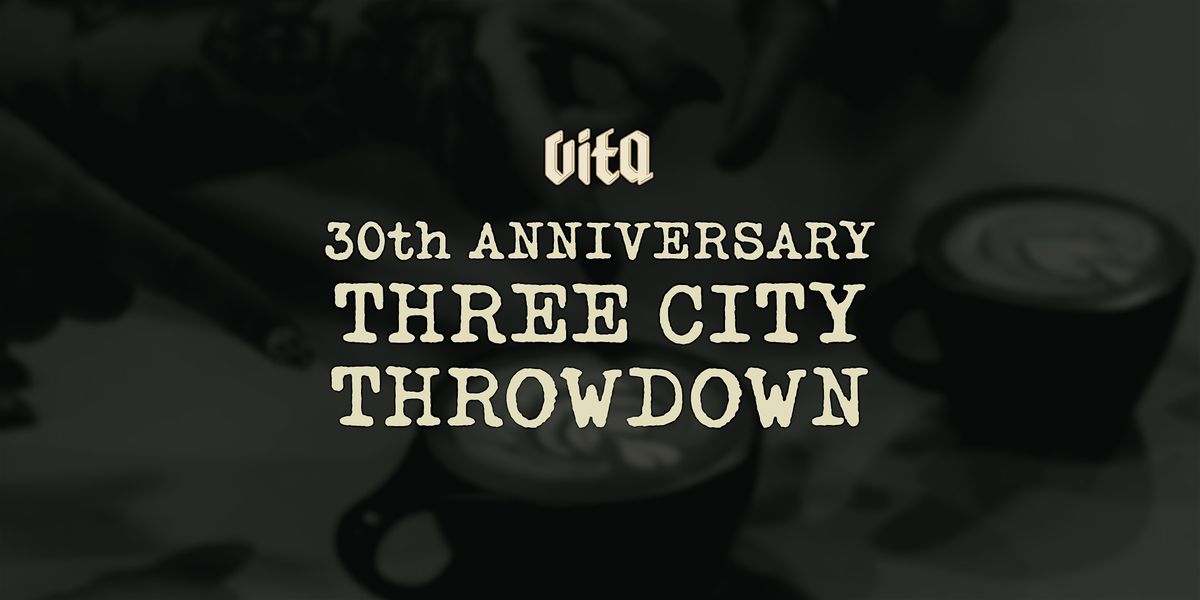 Caffe Vita's Three City Throwdown