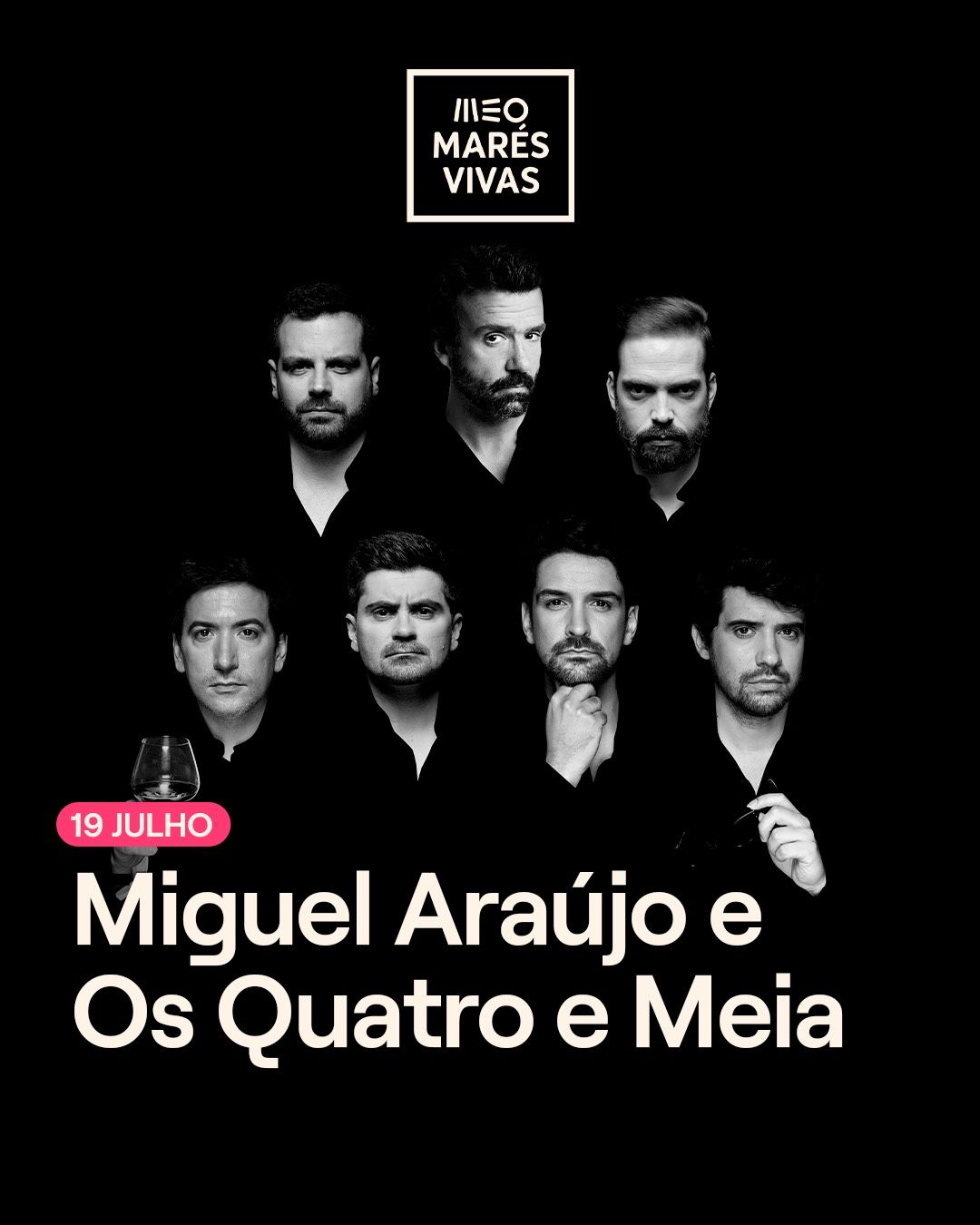 Miguel Ara\u00fajo e Os Quatro e Meia - MEO Mar\u00e9s Vivas, Vila Nova de Gaia