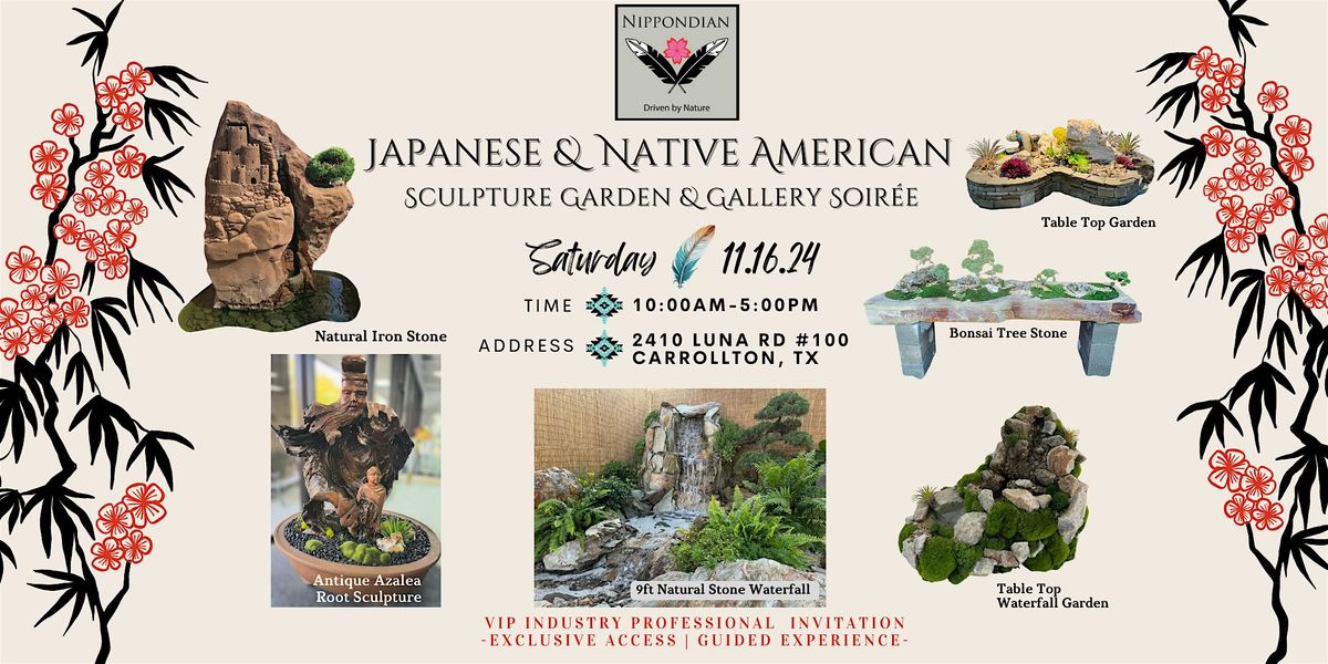 Japanese &  Native American Sculpture Garden & Gallery Soir\u00e9e