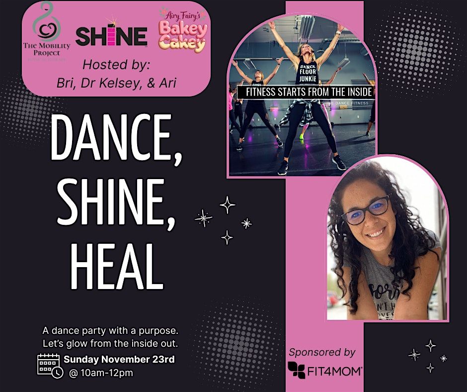 Dance, Shine, Heal
