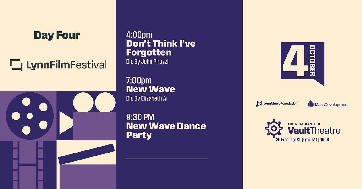 2025 Lynn Film Festival Day 4: Don't Think I've Forgotten + New Wave