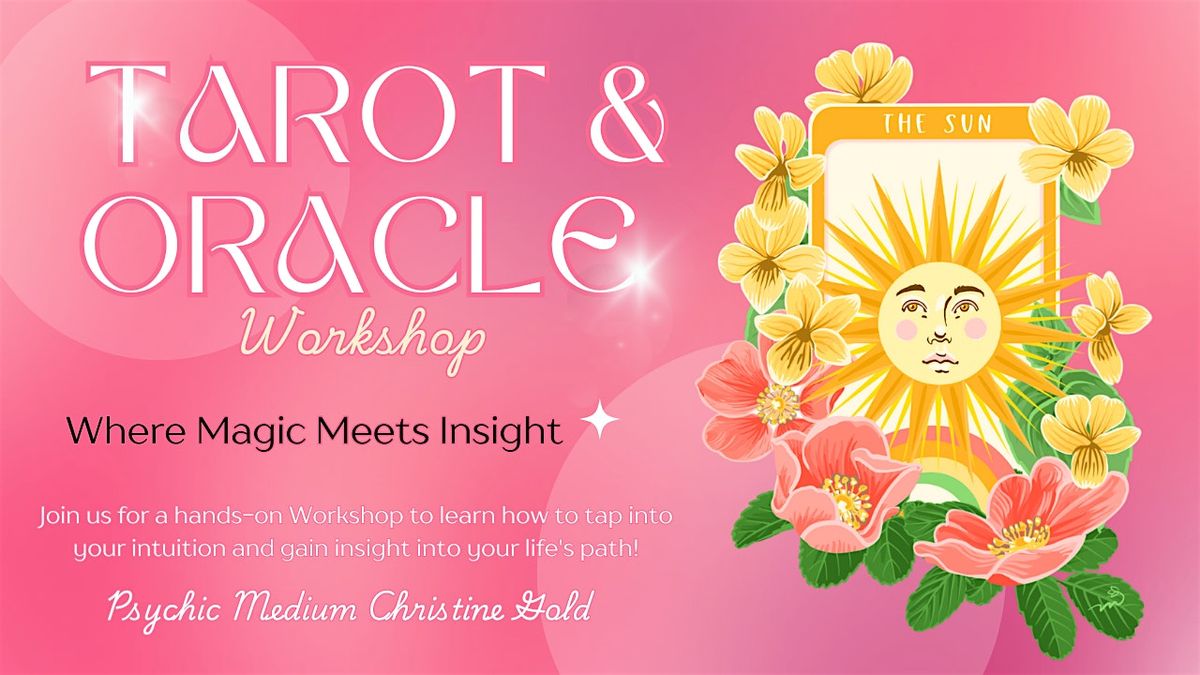 \u2728 Tarot & Oracle Card Workshop - Where Magic Meets Insight \u2728