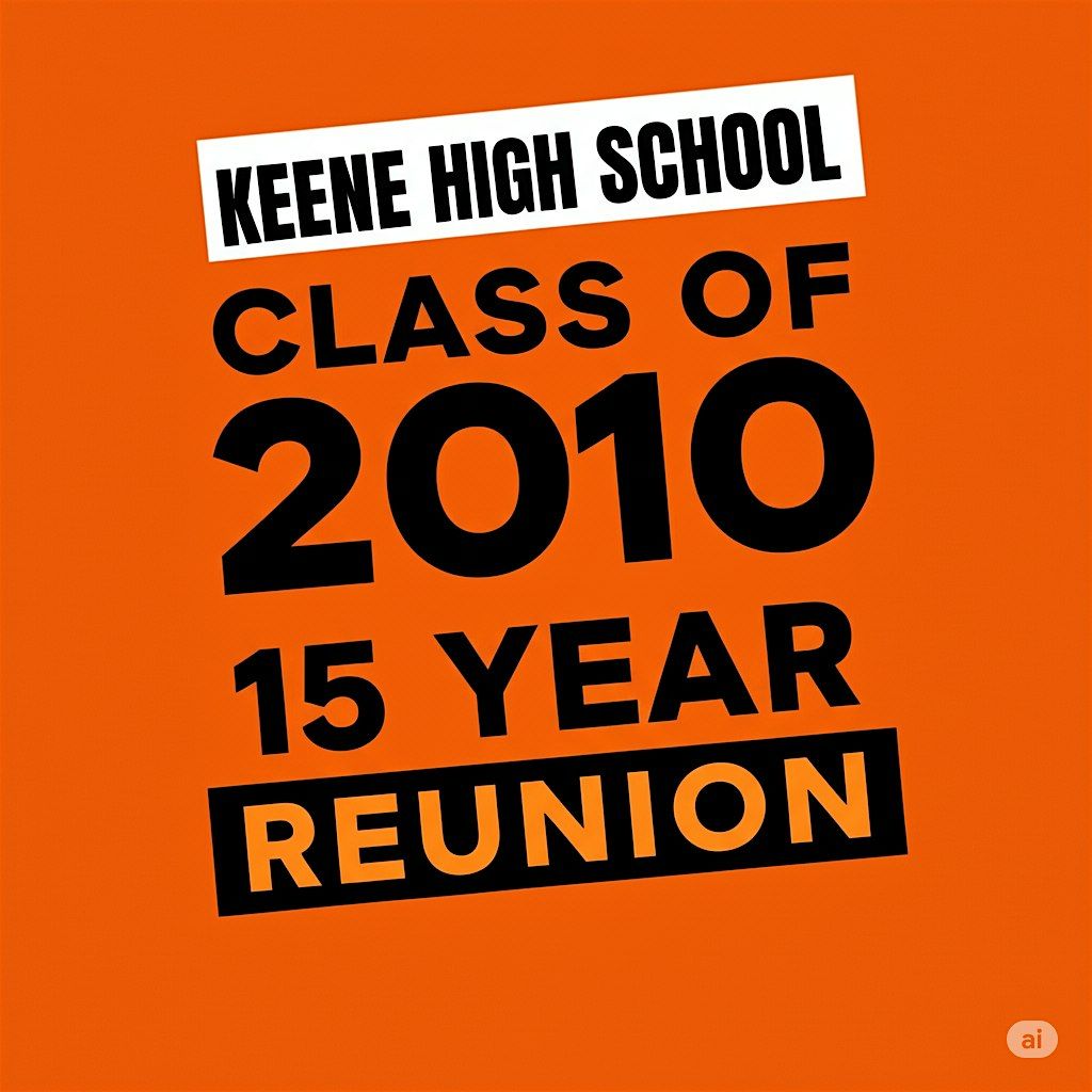 Keene High School 15 year Reunion!