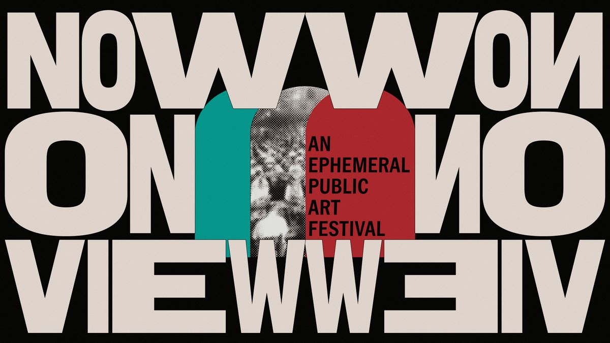 NOW ON VIEW | An Ephemeral Public Art Festival | Art & History Tour #2