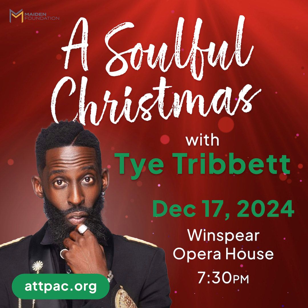 A Soulful Christmas with Tye Tribbett at Winspear Opera House