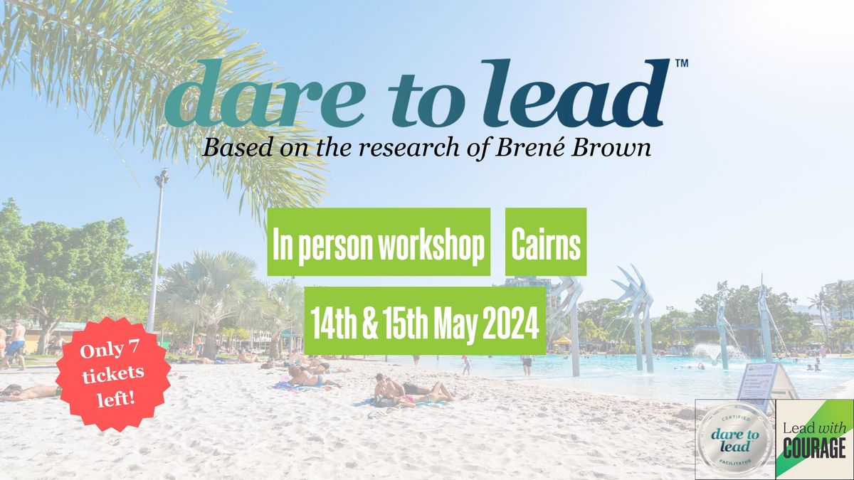 Dare to Lead - Cairns - May 2024