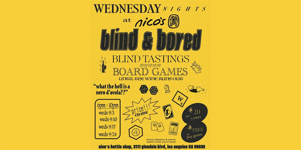 blind & bored | blind wine tastings & board games on wednesdays at nico's