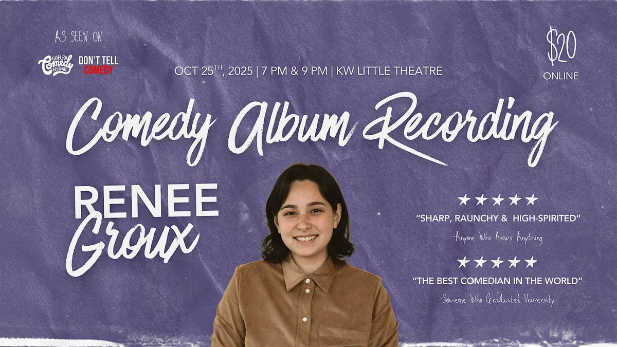 Renee Groux: Live Comedy Special Taping