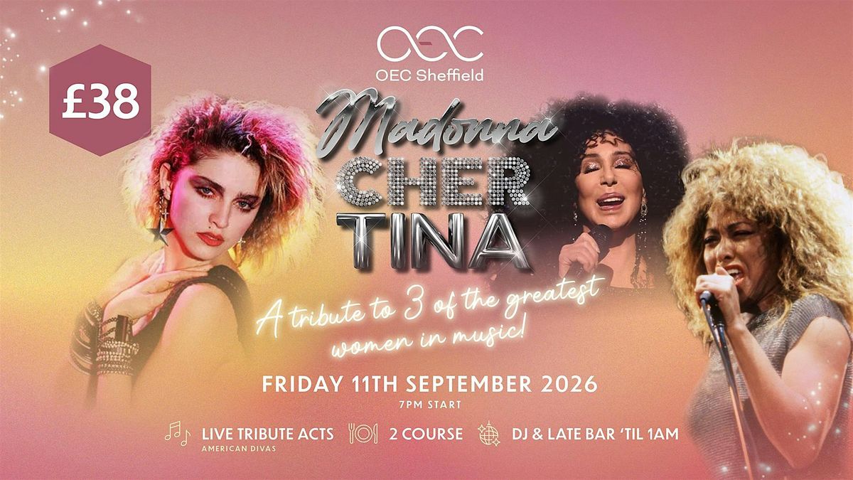 Madonna, Cher & Tina