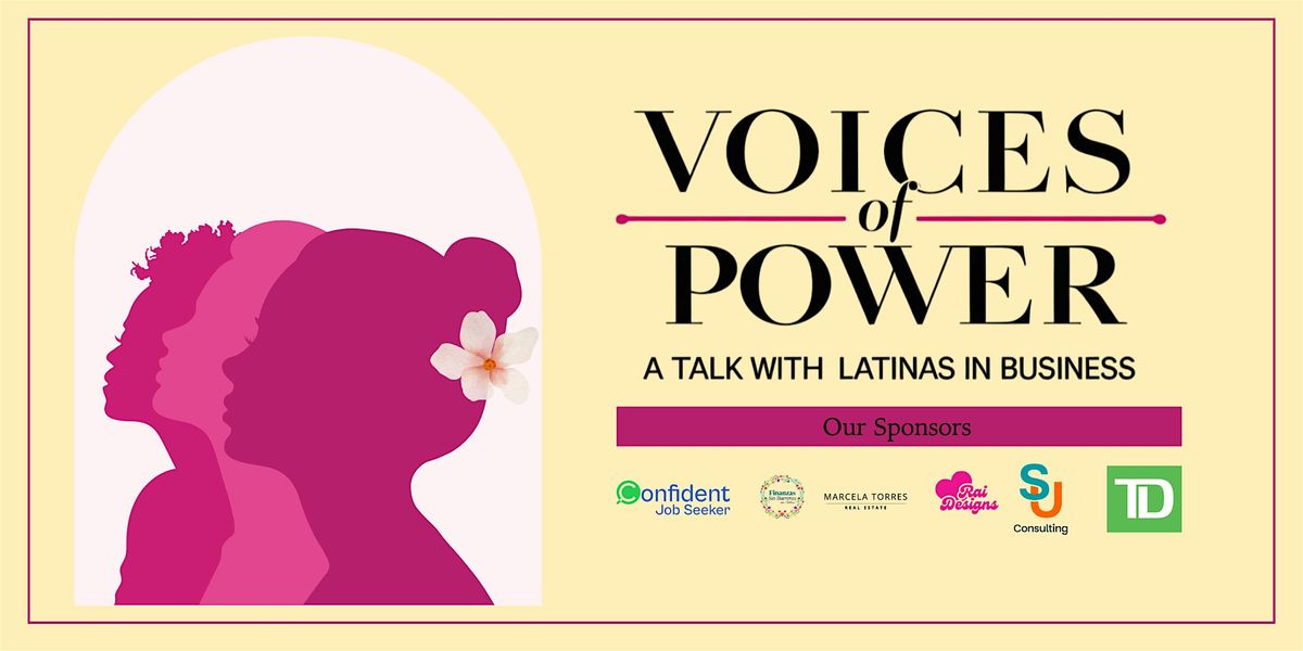 Voices of Power: A talk with Latinas in Business