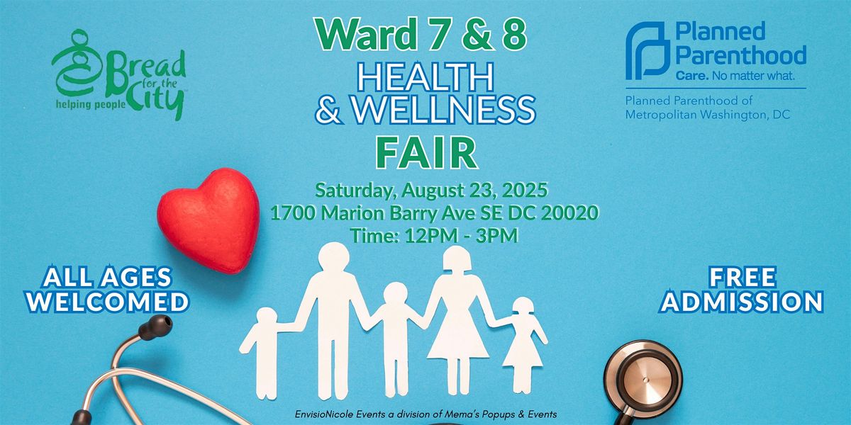 Ward 7 & 8 Health & Wellness Fair