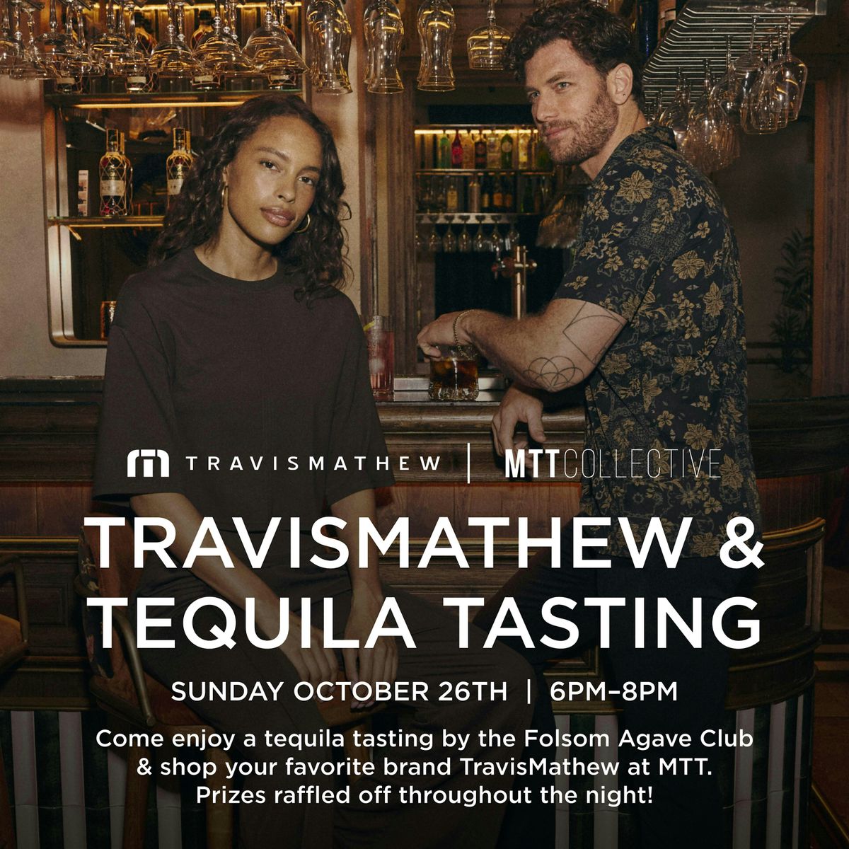 Travis Mathew & Tequila Tasting