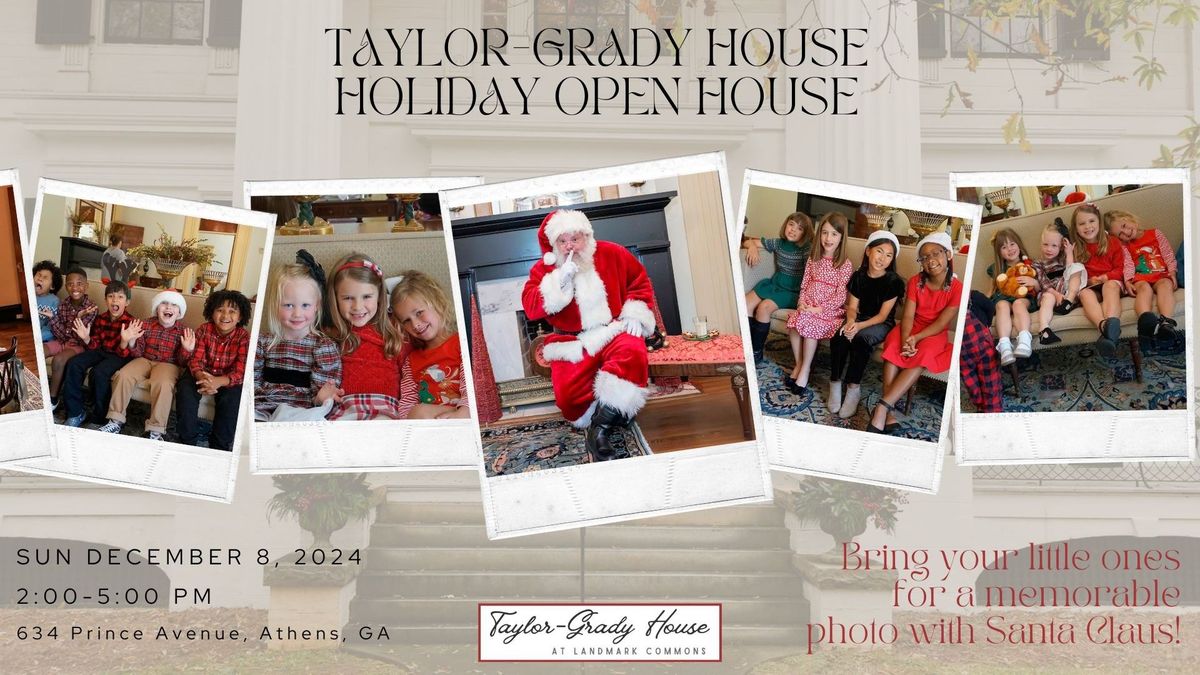 Taylor-Grady Holiday Open House featuring Santa Claus