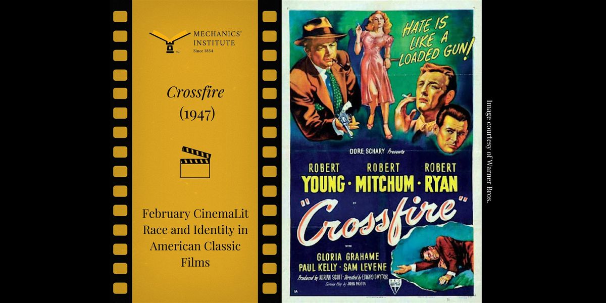 CinemaLit - Crossfire (1947)