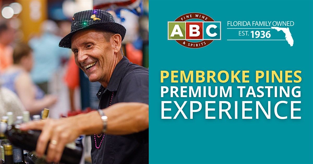 Premium Tasting Experience at ABC Pembroke Pines