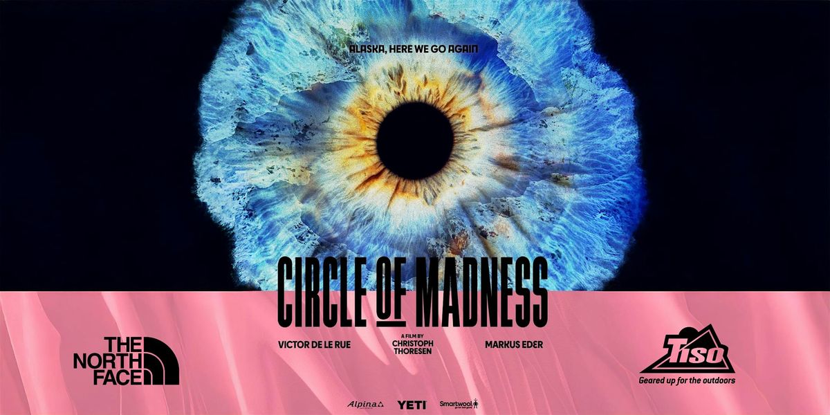 Circle Of Madness - Film and talk with Markus Eder