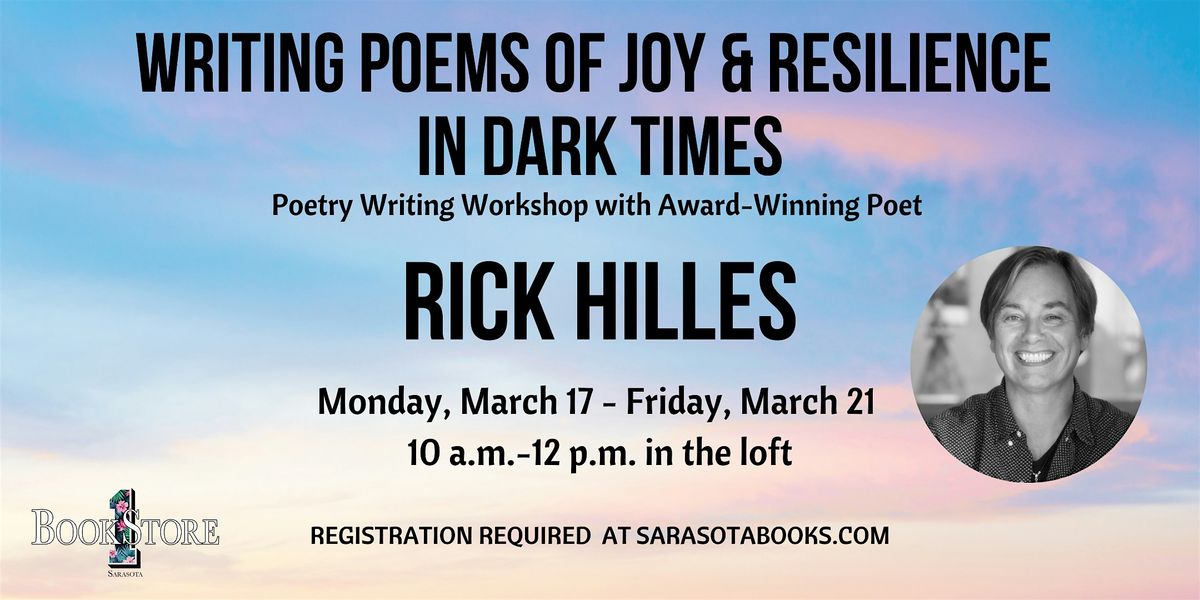 Writing Poems of Joy & Resilience in Dark Times