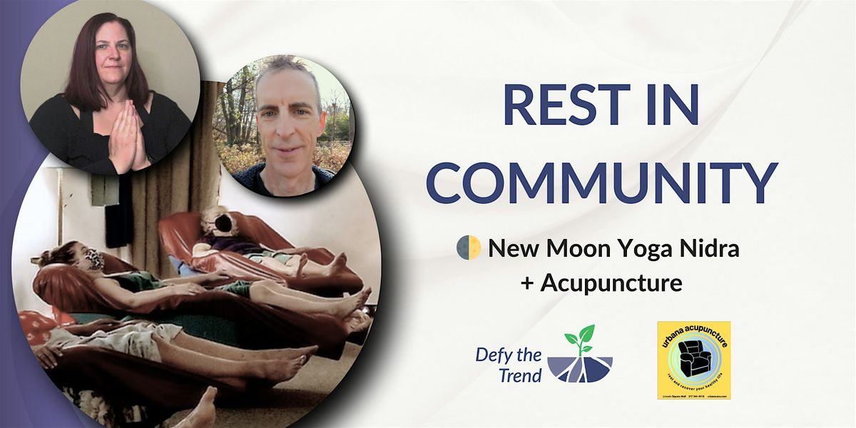 New Moon Yoga Nidra + Acupuncture