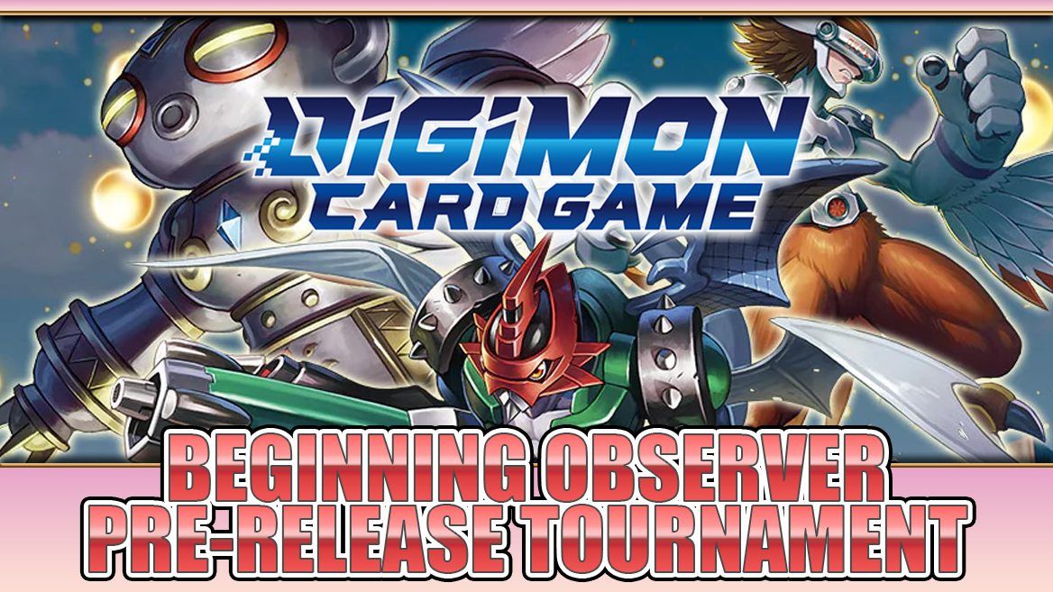 Digimon: Beginning Observer (BT-16) Pre-Release Tournament