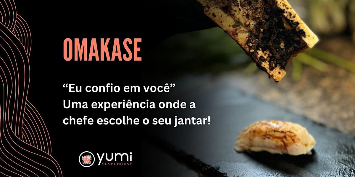 Omakase - Uma experi\u00eancia gastron\u00f4mica