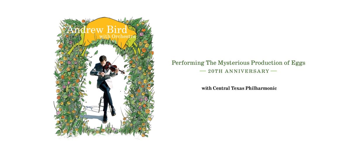 Andrew Bird with Orchestra