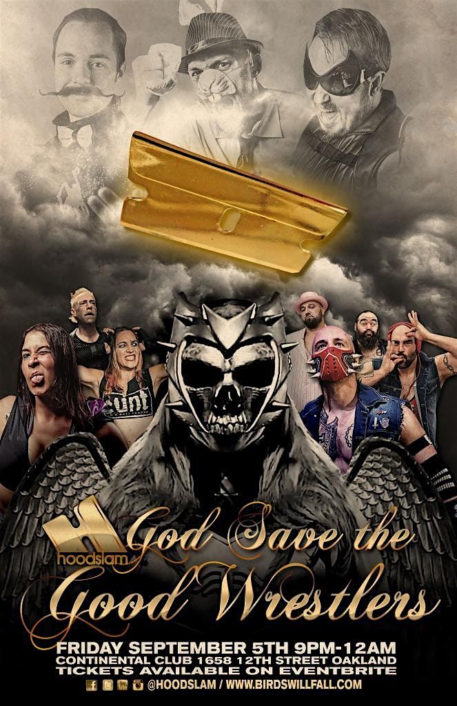 Hoodslam ~ God Save the Good Wrestlers