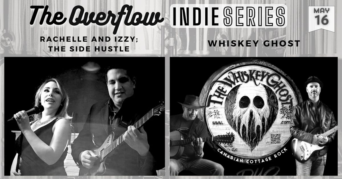 Rachelle and Izzy & Whiskey Ghost - Indie Night