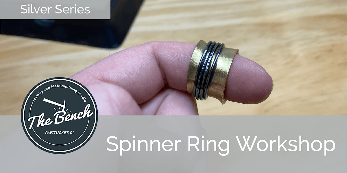 Spinner Rings - Jewelry Workshop