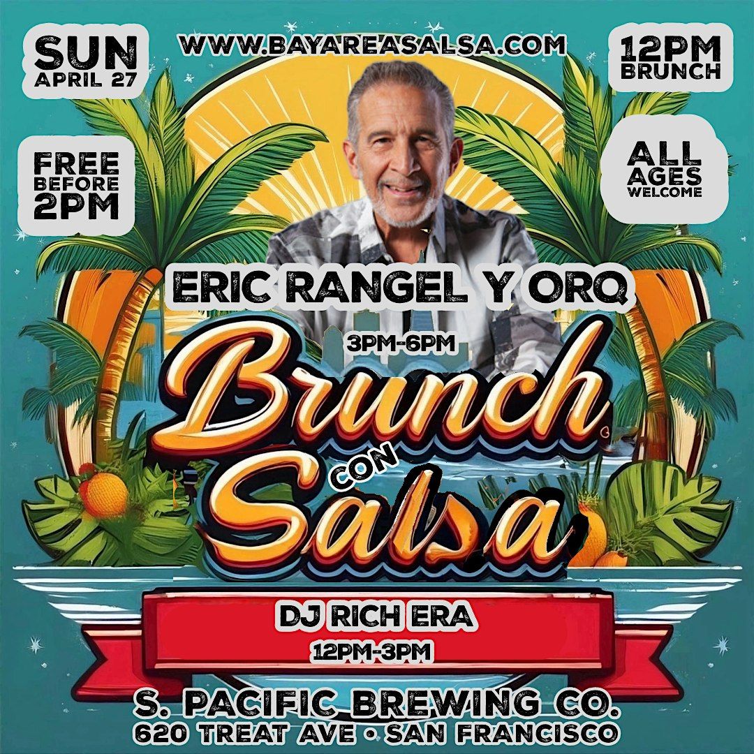 4\/27 Orquesta America w\/ Eric Rangel at Brunch con Salsa at S. Pacific Brew