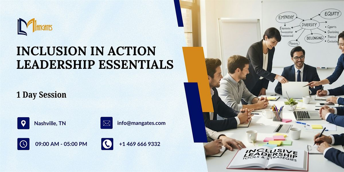 Inclusion in Action: Leadership Essentials \u2013 1 Day Session in Nashville, TN