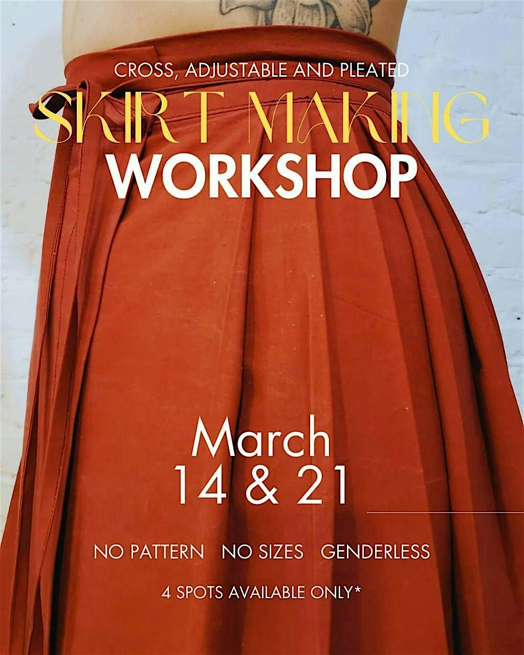 Skirt Making Workshop