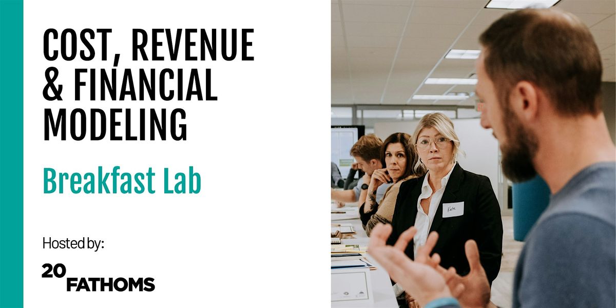 Breakfast Lab: Cost, Revenue & Financial Modeling