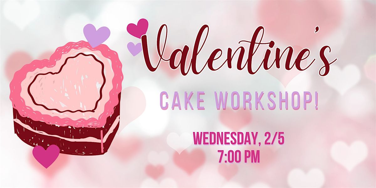 Valentine's Decorating Workshop