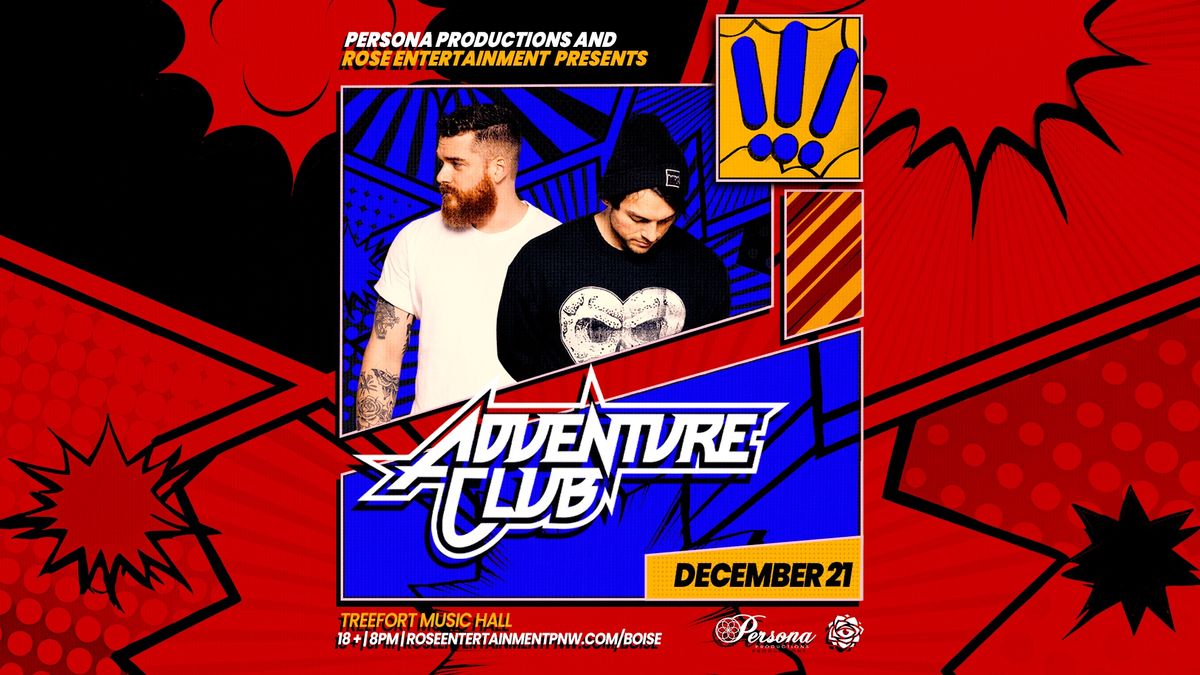 ADVENTURE CLUB AT TREEFORT MUSIC HALL!