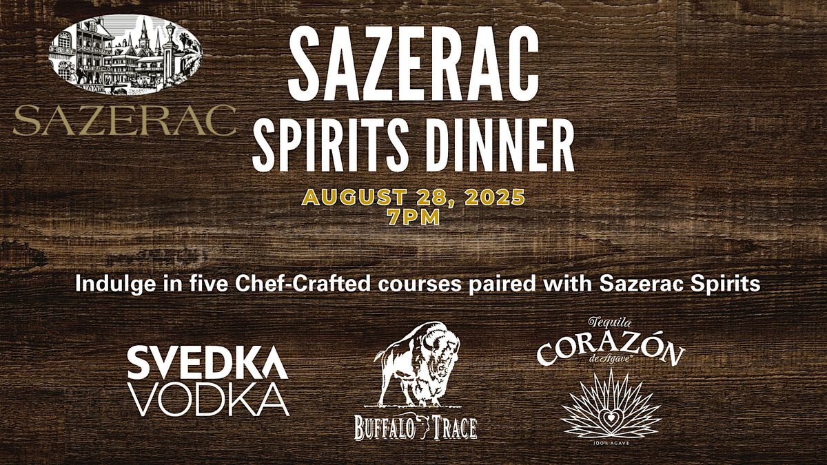 Sazerac Spirits Dinner