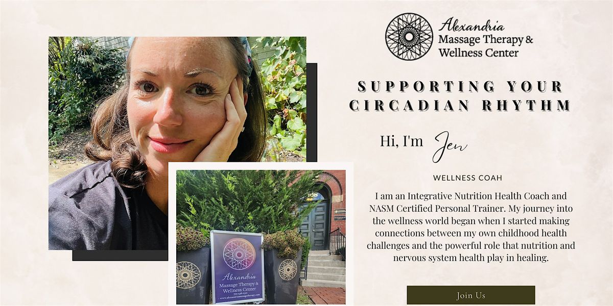 Supporting Your Circadian Rhythm Workshop with Jen.