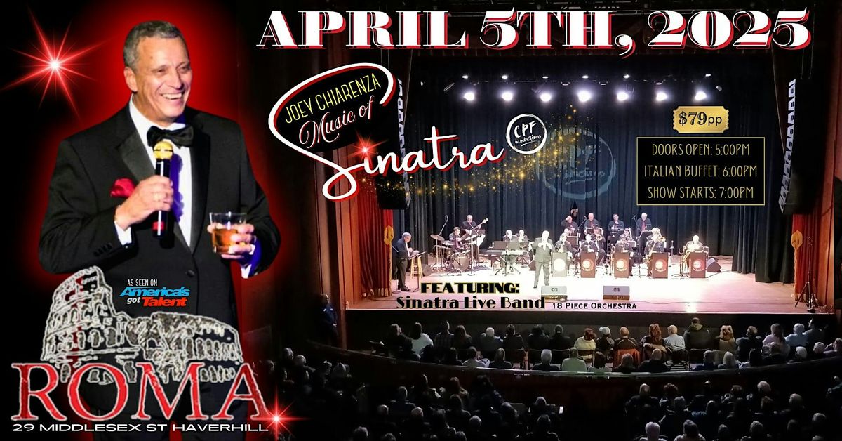 The Music of Sinatra with Joey Chiarenza Saturday April 5th at Roma