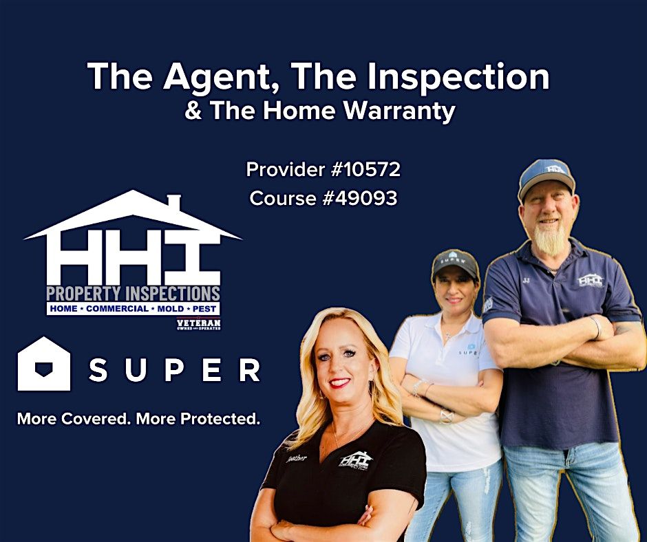 The Agent & The Inspection (& The Home Warranty) FREE 2 HR CE!