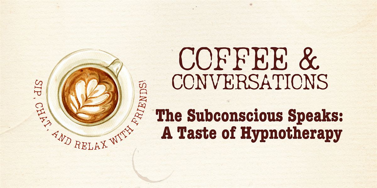 The Subconscious Speaks: A Taste of Hypnotherapy & Visualization