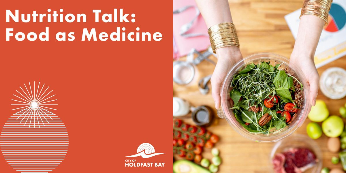 Nutrition Talk: Food as Medicine