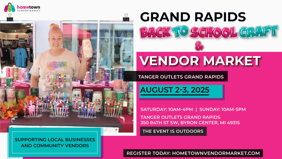 Grand Rapids Back to School Craft and Vendor Market