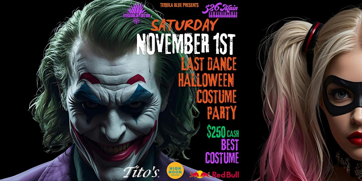 LAST DANCE HALLOWEEN COSTUME PARTY @ Tequila Blue Nightclub