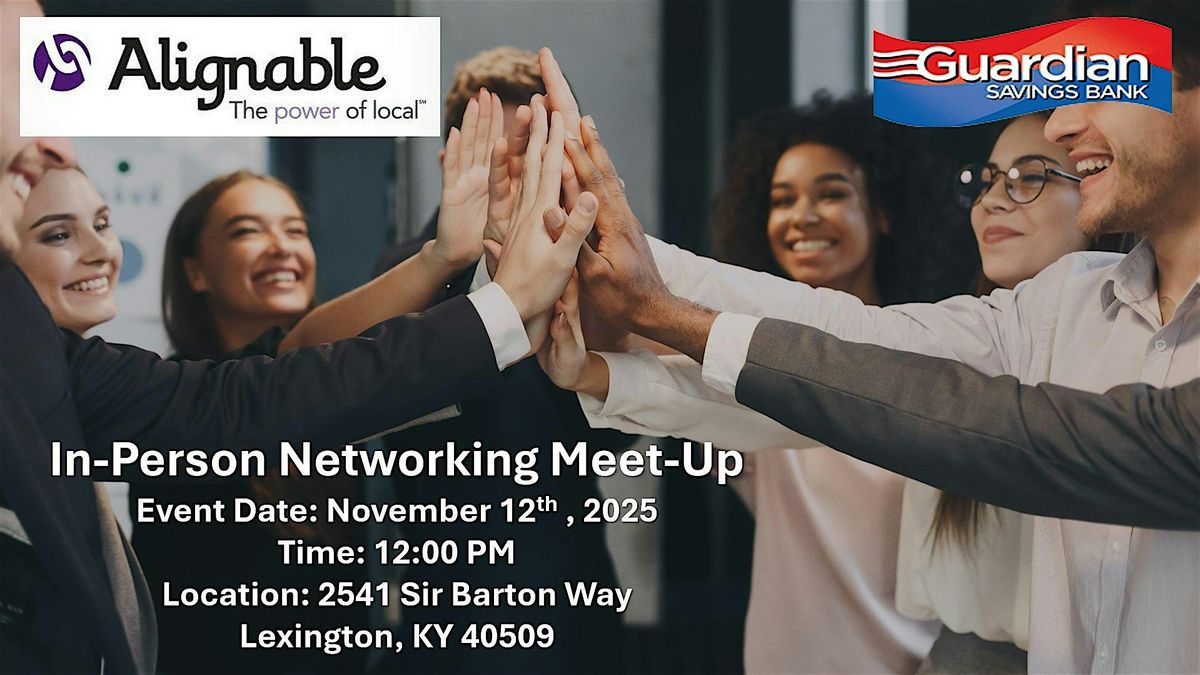 Alignable Alliance of Lexington KY in-person meet-up