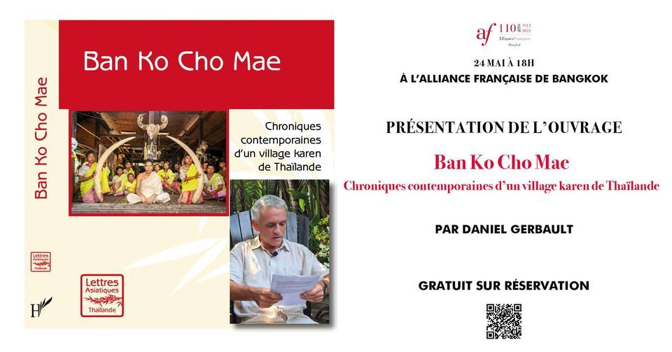 Pr\u00e9sentation de l'ouvrage - Ban Ko Cho Mae chroniques contemporaines d\u2019un village karen de Tha\u00eflande