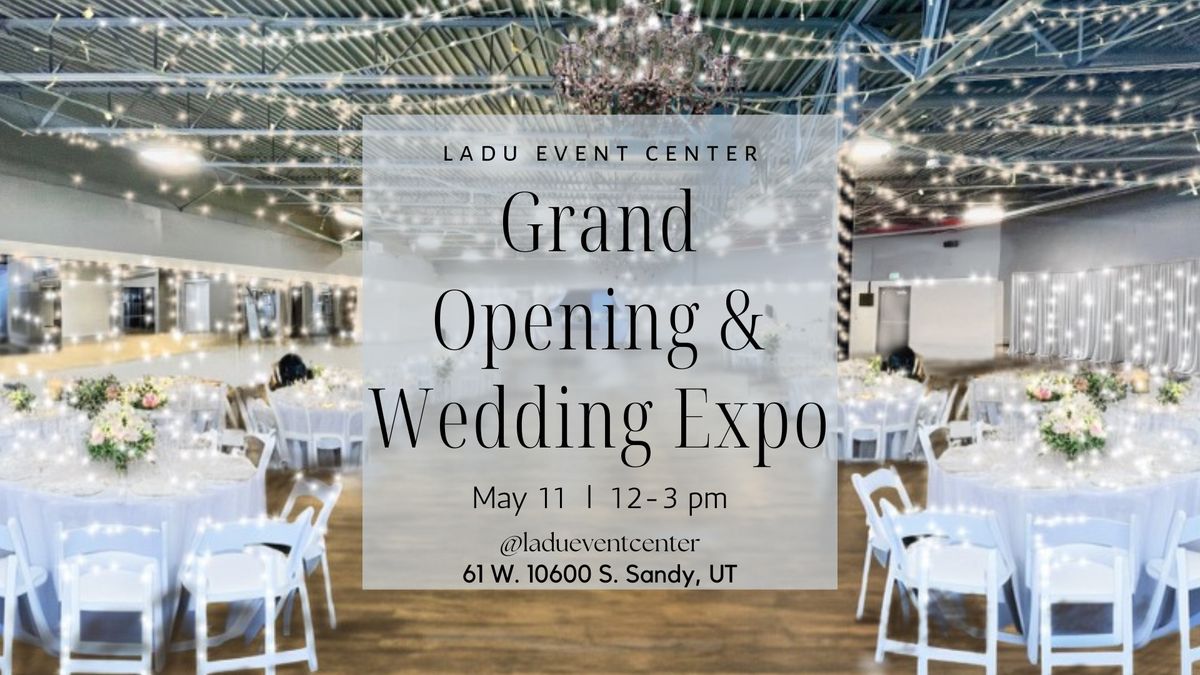 Wedding Venue Grand Opening & Wedding Expo!
