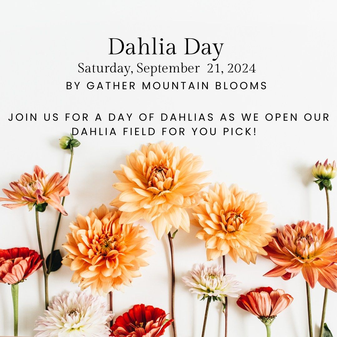 Dahlia Day