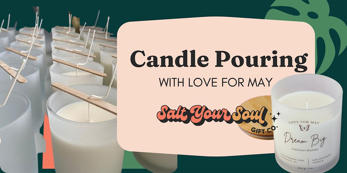 Love For Scents Candle Making Class