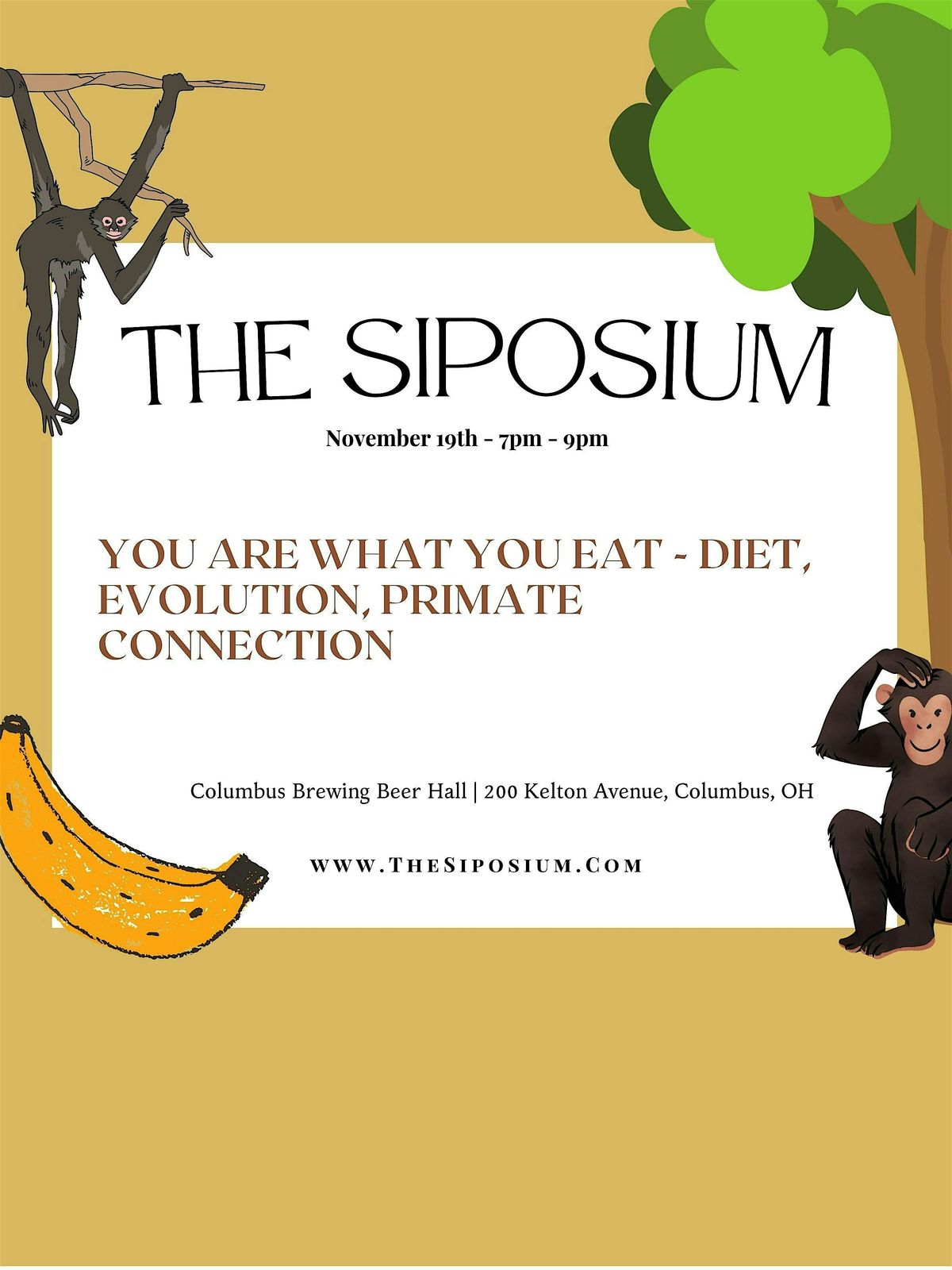 The Siposium: You Are What You Eat -Diet, Evolution, Primate Connection
