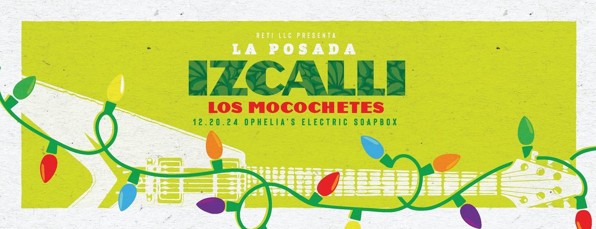 La Posada IZCALLI w\/ Los Mocochetes