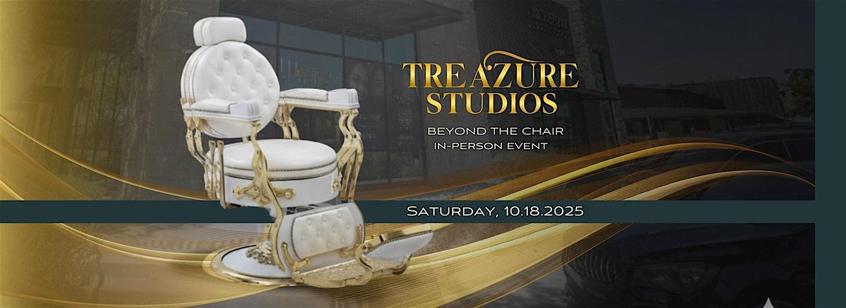 Treazure Studios | Build Wealth Beyond the Chair